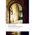 Plays and Petersburg Tales: Petersburg Tales; Marriage; The Government Inspector