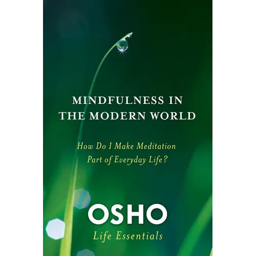 Mindfulness in the Modern World