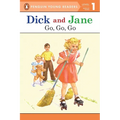 Dick and Jane Go, Go, Go (Penguin Young Reader Level 1)