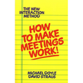 How to Make Meetings Work!