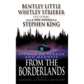 From the Borderlands: Stories of Terror and Madness