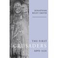 The First Crusaders, 1095 1131