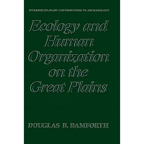 Ecology and Human Organization on the Great Plains