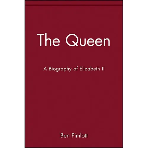 The Queen: A Biography of Elizabeth II