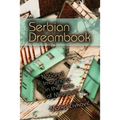 Serbian Dreambook: National Imaginary in the Time of Milosevi