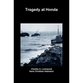 Tragedy at Honda