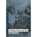 Theology, Music and Time