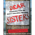 Dear Sisters: Dispatches from the Women's Liberation Movement