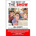 The Best of the Show: A Classic Collection of Wit and Wisdom