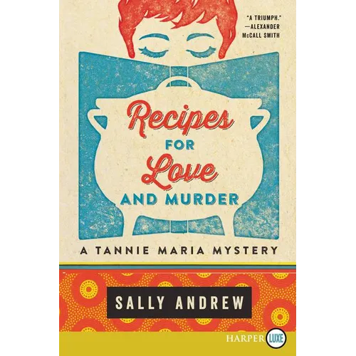 Recipes for Love and Murder: A Tannie Maria Mystery