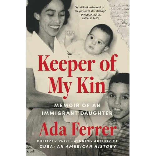 Keeper of My Kin: Memoir of an Immigrant Daughter