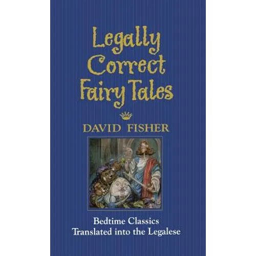 Legally Correct Fairy Tales