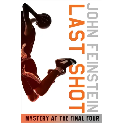 Last Shot: Mystery at the Final Four (the Sports Beat, 1)