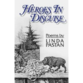Heroes in Disguise: Poems
