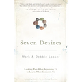 Seven Desires: Looking Past What Separates Us to Learn What Connects Us