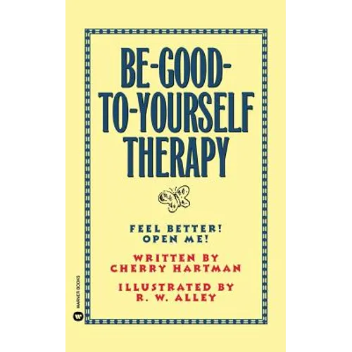 Be-Good-To-Yourself Therapy