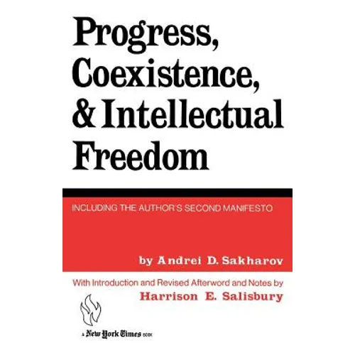 Progress, Coexistence, and Intellectual Freedom