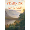 Yearning for the New Age: Laura Holloway-Langford and Late Victorian Spirituality