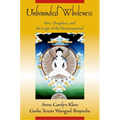 Unbounded Wholeness: Dzogchen, Bon, and the Logic of the Nonconceptual