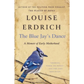 The Blue Jay's Dance