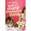 Love Is a Many Trousered Thing