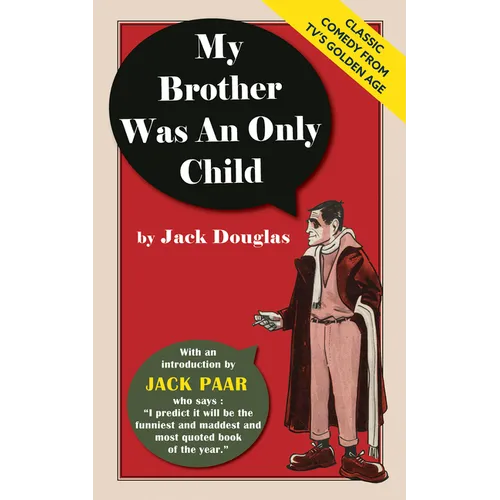 My Brother Was An Only Child