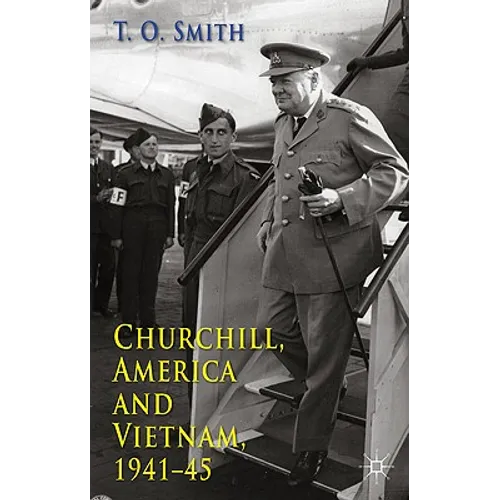Churchill, America and Vietnam, 1941-45