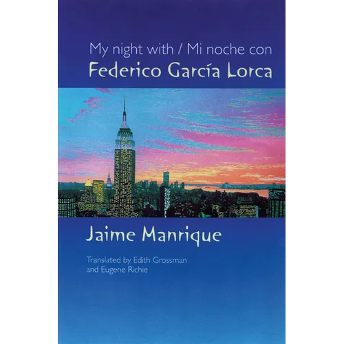 My Night with Federico Garcia Lorca