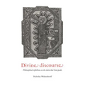 Divine Discourse: Philosophical Reflections on the Claim That God Speaks