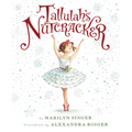 Tallulah's Nutcracker: A Christmas Holiday Book for Kids