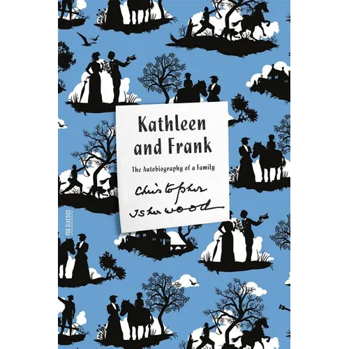Kathleen and Frank: The Autobiography of a Family