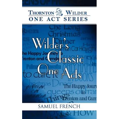 Wilder's Classic One Acts