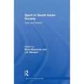 Sport in South Asian Society: Past and Present