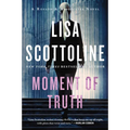 Moment of Truth: A Rosato & Associates Novel