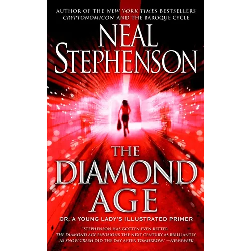 The Diamond Age: Or, a Young Lady's Illustrated Primer