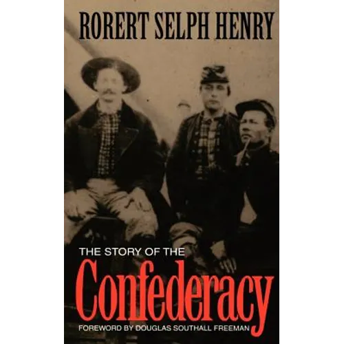 The Story of the Confederacy