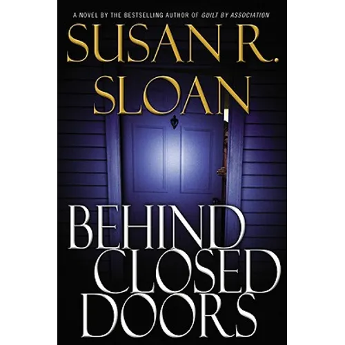 Behind Closed Doors