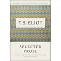 Selected Prose of T.S. Eliot