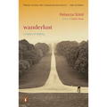 Wanderlust: A History of Walking