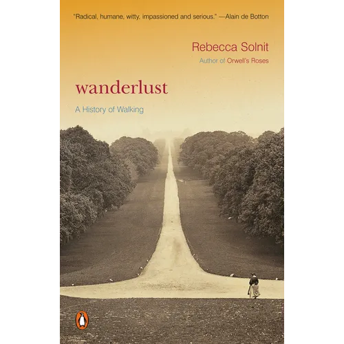 Wanderlust: A History of Walking