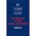 The Theology of the Gospel of Matthew
