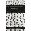 Islam and the Blackamerican: Looking Toward the Third Resurrection