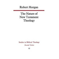 The Nature of New Testament Theology