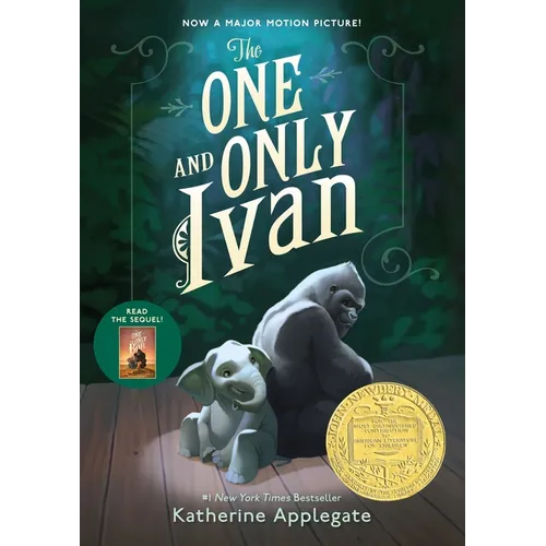 The One and Only Ivan: A Newbery Award Winner