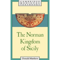 The Norman Kingdom of Sicily