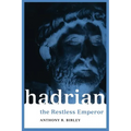 Hadrian: The Restless Emperor
