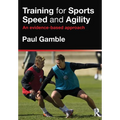 Training for Sports Speed and Agility: An Evidence-Based Approach