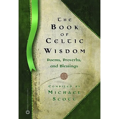 The Book of Celtic Wisdom