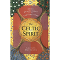 The Celtic Spirit: Daily Meditations for the Turning Year