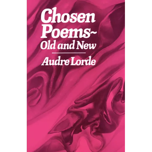 Chosen Poems: Old and New